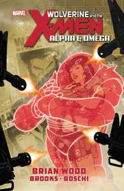 Wolverine & the X-Men: Alpha & Omega