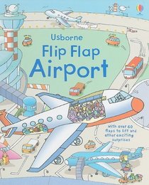 Usborne Flip Flap Airport (Usborne Flip Flaps)