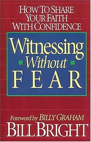 Witnessing Without Fear