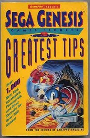 Sega Genesis Games Secrets Greatest Tips, 2nd Edition (Secrets of the Games)