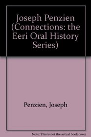Joseph Penzien (Connections: the Eeri Oral History Series)