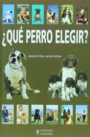 Que perro elegir? (Spanish Edition)