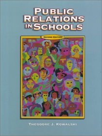 Public Relations in Schools (2nd Edition)