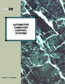 Automotive Computer Control Systems: Fundamentals and Service