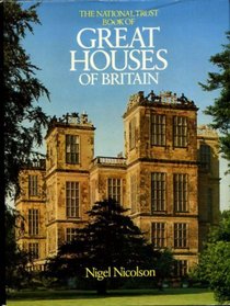 The National Trust Book of Great Houses of Britain