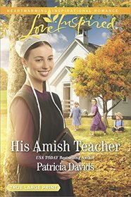 His Amish Teacher, Large Print
