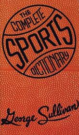 The Complete Sports Dictionary