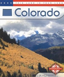 Colorado (This Land is Your Land series)