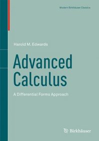 Advanced Calculus: A Differential Forms Approach (Modern Birkhuser Classics)