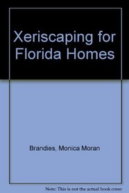 Xeriscaping for Florida Homes