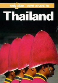 Lonely Planet Thailand: Travel Survival Kit (7th ed)