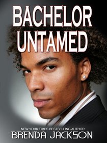 Bachelor Untamed (Thorndike Press Large Print African American Series)