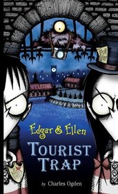 Tourist Trap (Edgar & Ellen, Bk 2)