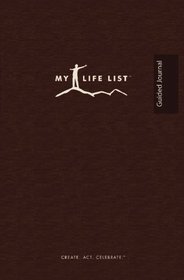 My Life List: Guided Journal