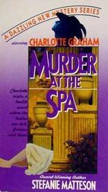 Murder at the Spa (Charlotte Graham, Bk 1)