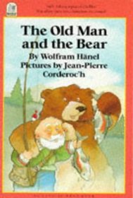 The Old Man and the Bear (A North-South Paperback)