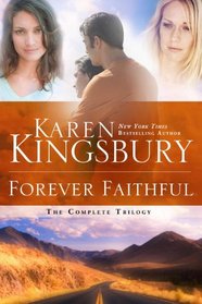 Forever Faithful: Waiting for Morning / A Moment of Weakness / Halfway to Forever (Forever Faithful, Bks 1 - 3)