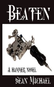 Beaten: A Hammer Novel