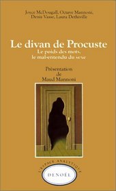 Le Divan de Procuste: Le Poids des Mots, le Mal-Entendu du Sexe (L'Espace Analytique) (French Edition)