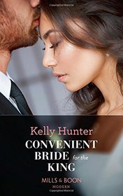 Convenient Bride For The King (Claimed by a King)