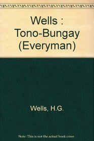 Tono Bungay (Everyman S.)