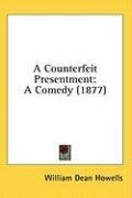 A Counterfeit Presentment: A Comedy (1877)