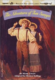 Adventures of Tom Sawyer (Bullseye Step Into Classics)