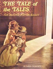 The Tale of the Tales: The Beatrix Potter Ballet