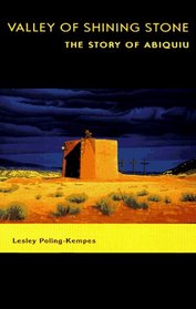 Valley of Shining Stone: The Story of Abiquiu