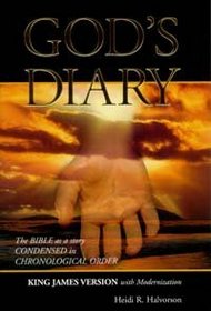 God's Diary: The Bible As a Story Condensed in Chronological Order