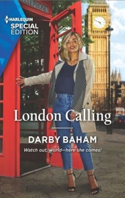 London Calling (Friendship Chronicles, Bk 3) (Harlequin Special Edition, No 2937)
