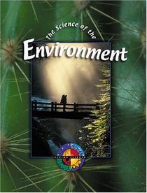 The Science of the Environment (Living Science)