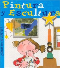 Pintura y Escultura (Spanish Edition)