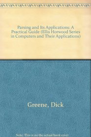 Parsing Techniques: A Practical Guide (Ellis Horwood Series in Computers and Their Applications)