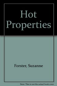 Hot Properties