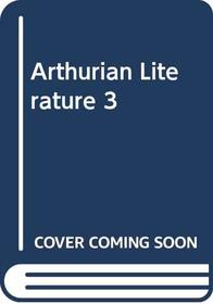 Arthurian Literature 3