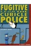 Fugitive From the Cubicle Police (Dilbert)