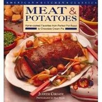 Meat & Potatoes: Home-Cooked Favorites