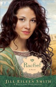 Rachel (Wives of the Patriarchs, Bk 3)