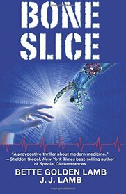 Bone Slice (Gina Mazzio RN Medical Thriller Series)