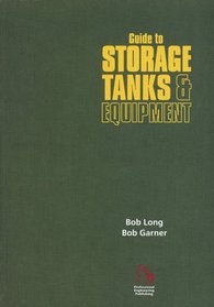 Guide to Storage Tanks and Equipment (European Guide Series (REP))