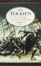 El senor de los anillos 3. El retorno del Rey (Spanish Edition)