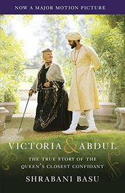 Victoria & Abdul: The True Story of the Queen's Closest Confidant