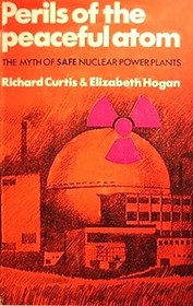 Perils of the Peaceful Atom
