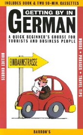 Getting By in German: with Audiocassettes (Getting By Language Series)