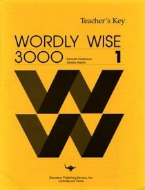 Wordly Wise 3000: Book 1 : Teacher's Key