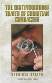 Distinguishing Traits of Christian Character