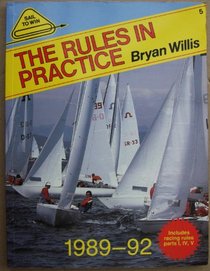 The Rules in Practice/1989-1992 (Sail to Win)