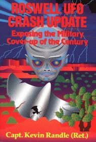 Roswell Ufo Crash Update: Exposing the Military Cover-Up of the Century