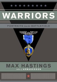 Warriors : Portraits from the Battlefield